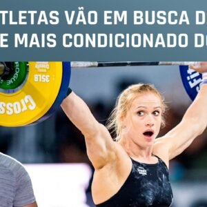 Brasileiros se preparam para disputa do CrossFit Games
