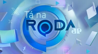 TÁ NA RODA - 30/07/2023